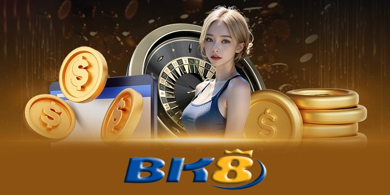 Casino online BK8 - Thiên đường game casino online xanh chín